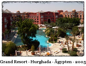 Grand Resort - Hurghada - Ägypten